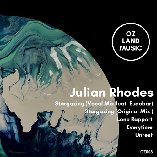 Julian Rhodes - Stargazing feat. Esqobar (Vocal Mix) [Oz Land Music]