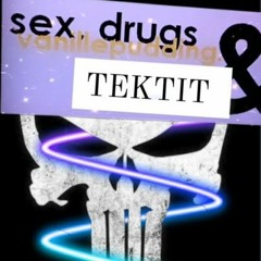TEKTIT  Sex Drugs Vanillepudding (Miffi_BOOTLEG)