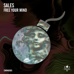 [CWBNG005] Sales - Free Your Mind  (Original Mix)FREE DOWNLOAD