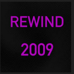 Rewind 2009