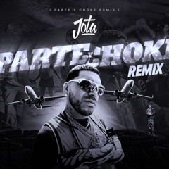DJ JOTA x RYAN CASTRO x JOMBRIEL x ALEX KRACK - PARTE Y CHOKE REMIX