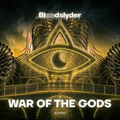 Bloodslyder - War Of The Gods