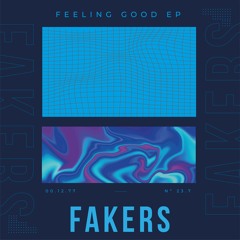 FAKERS - Rolling