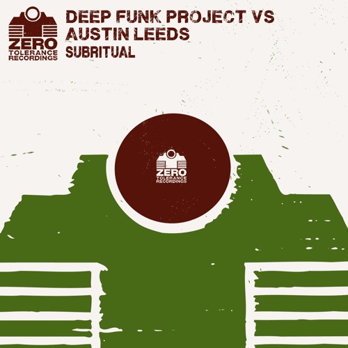 Deep Funk Project Vs Austin Leeds - Subritual (Deep Funk Dirty Dub)