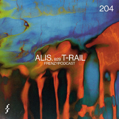 FrenzyPodcast #204 - ALIS. B2B T-RAIL