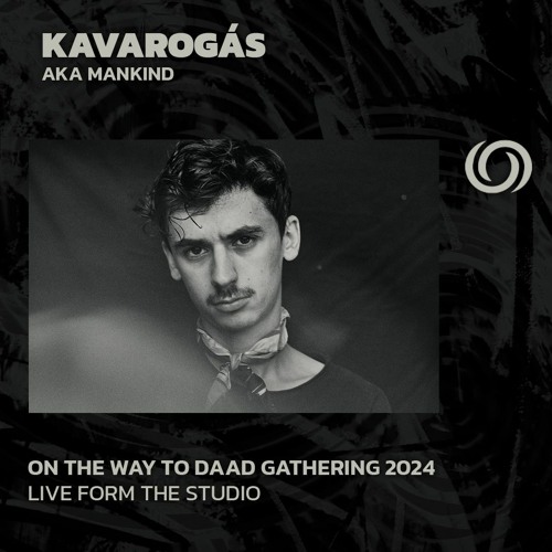 KAVAROGÁS aka Mankind | On The Way To Daad Gathering 2024 Studio Session Pt. 1 | 24/02/2024