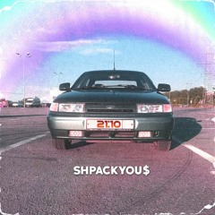 SHPAKYOU$ – 21:10