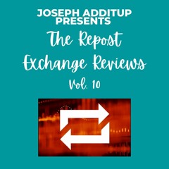 The Repost Exchange Reviews: Vol. 10