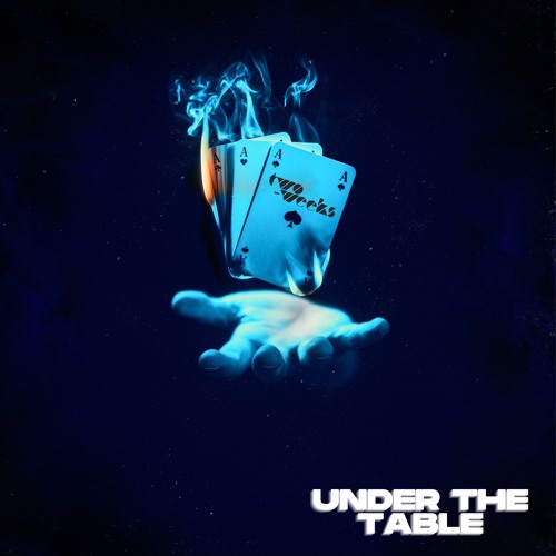 two-weeks - Under the Table