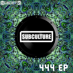 Subculture - 444