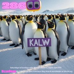 #286 • Live on KALW 91.7 FM San Francisco Bay Area • April 29, 2025