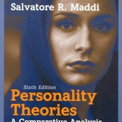 Access PDF ✔️ Personality Theories : A Comparative Analysis by  Salvatore R. Maddi [P