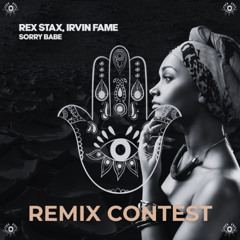 Rex Stax - Sorry Babe feat. Irvin Fame ACAPELLA (Remix Contest)