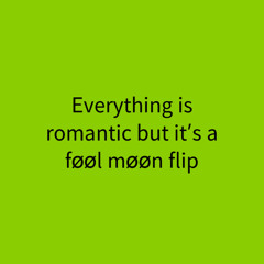 Charli xcx - Everything is romantic (FØØL MØØN FLIP)