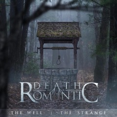 Death of a Romantic - The Well (R-Sonic Mix)