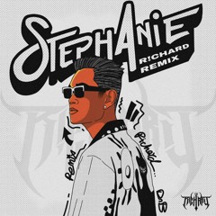 STEPHANIE : R!CHARD Remix (Skip to 0:53)