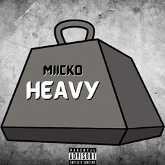 HEAVY (prod. thekidjax)