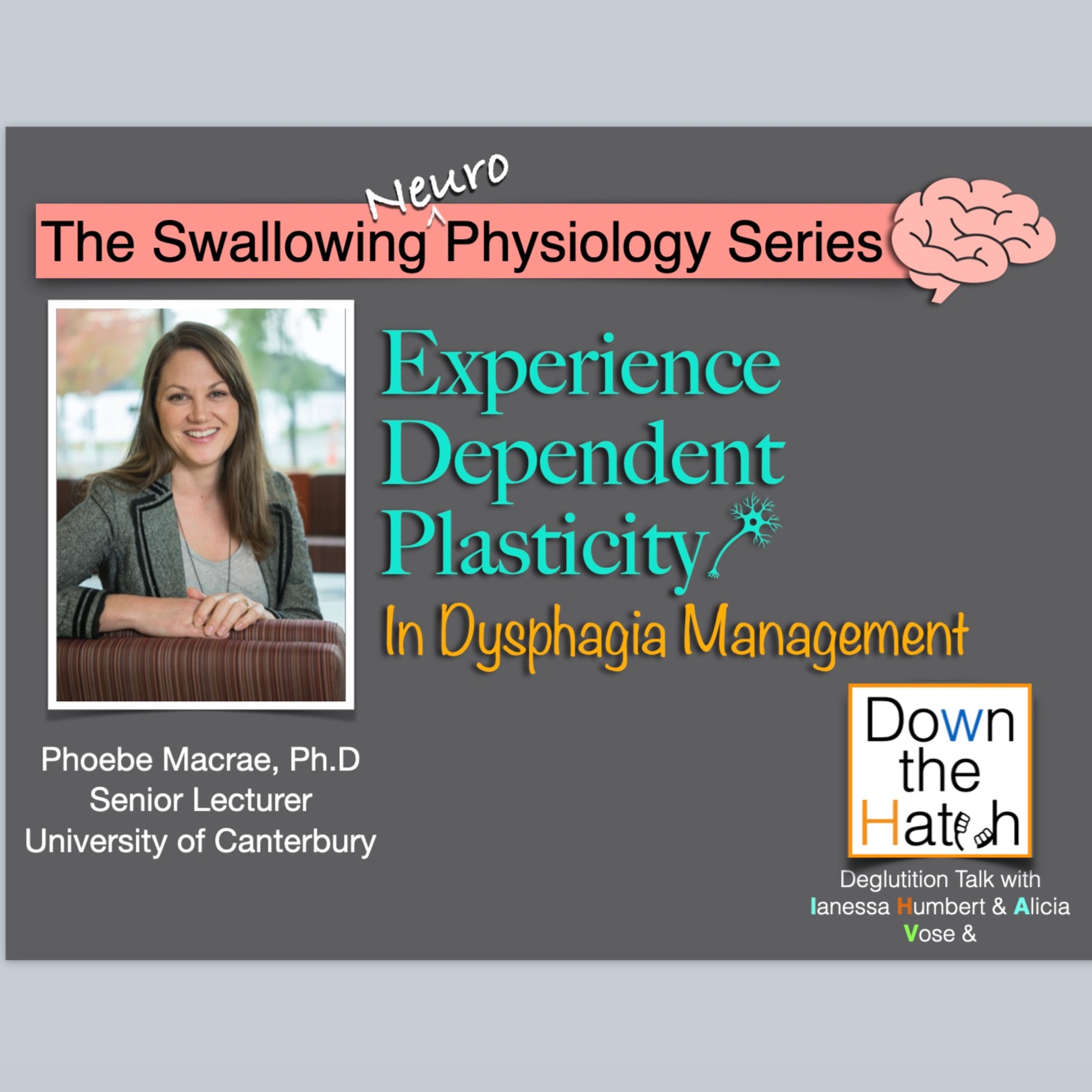 cover of episode Experience Dependent Plasticity in Dysphagia Management