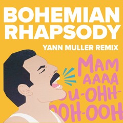 Queen - Bohemian Rhapsody (Yann Muller Remix)