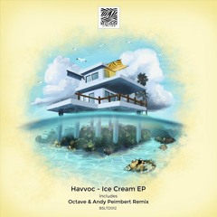 Premiere : Havvoc - Ice Cream ( Octave Remix ) [BSLTD012]