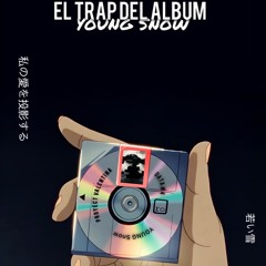 El TRAP DEL ALBUM