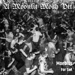 A Moonlit Mosh Pit