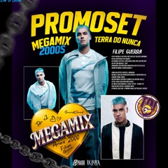 Filipe Guerra Megamix 2000 - Terra do Nunca
