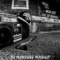 Who See - Dje Se Kupas (DJ MARCUSS MASHUP)