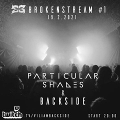 BACKSIDE - Brokenstream #1