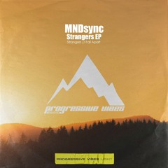 MNDsync - Fall Apart [Progressive Vibes Light - PVM824L]