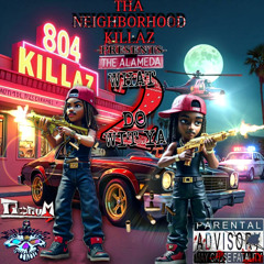 WHAT TO DO WIT YA REMIX FINAL(feat804TRAPP)