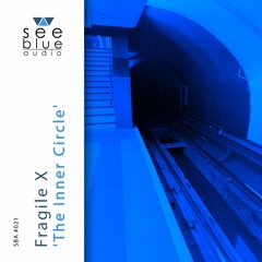 'The Inner Circle' (preview) – Fragile X (See Blue Audio SBA #021)