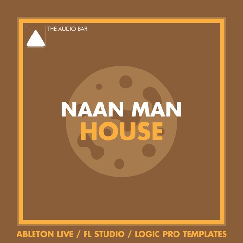 Naan Man [ABLETON / FL STUDIO / LOGIC PRO X]