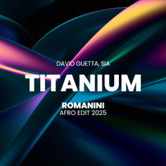 David Guetta ft. Sia - Titanium (ROMANINI 2025 Afro Edit 2025) *filtered for copyright