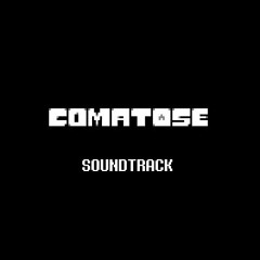 addicted2electronics - COMATOSE Soundtrack - 100 HE'S HERE