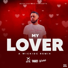 JO'E - My Lover [Wickidc Remix]