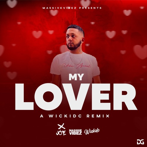 JO'E - My Lover [Wickidc Remix]