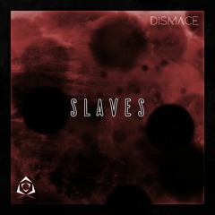 Slaves