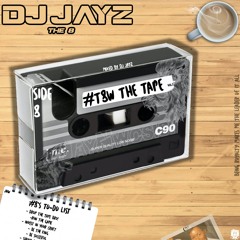 #T8W The Tape (SlowJams Multi-Genre Mix CD) - @JayNwosisi