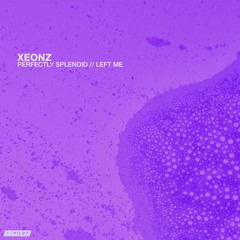 Xeonz - Perfectly Splendid