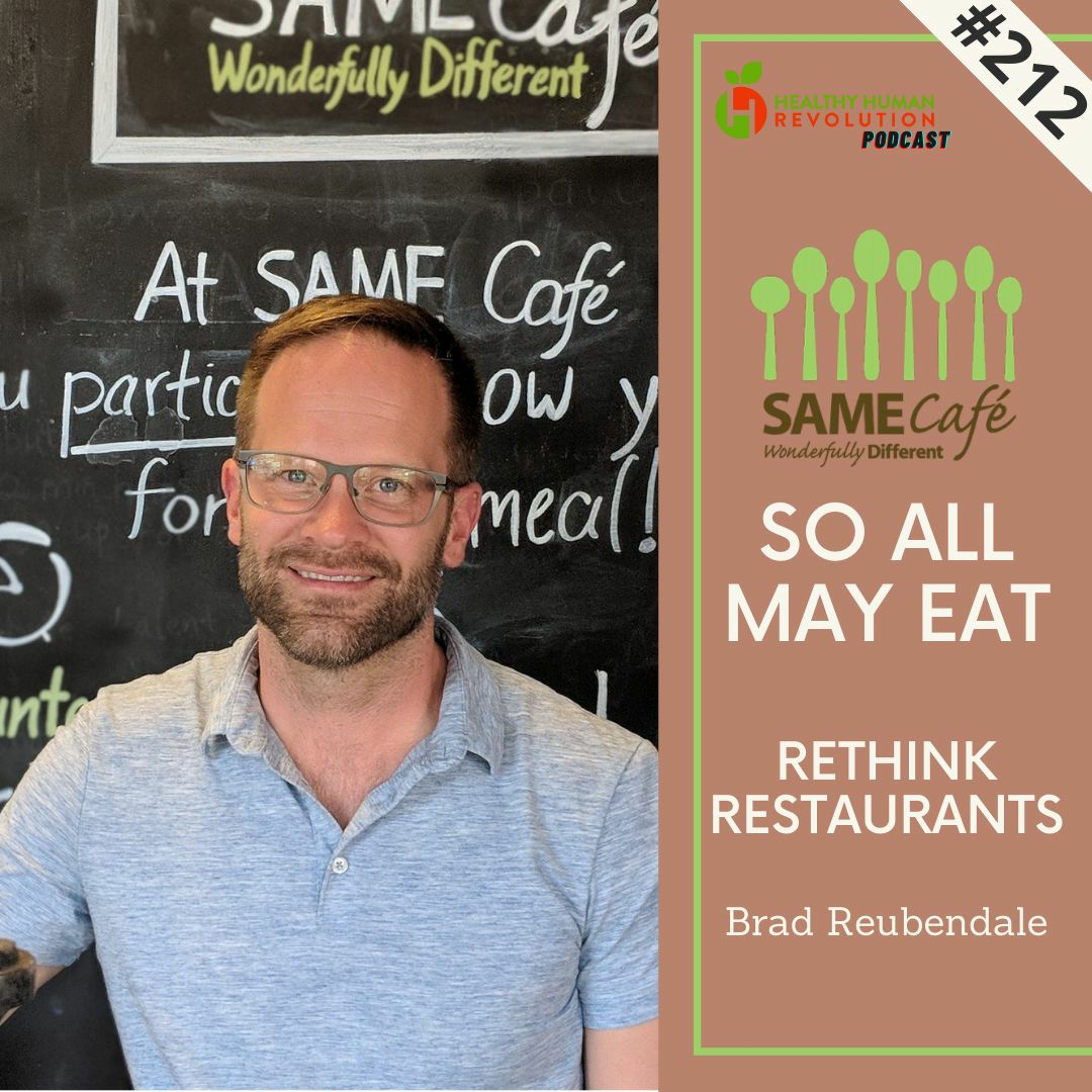 So All May Eat: Rethinking Restaurants with Brad Reubendale | HHR 212