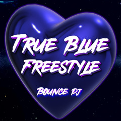 True Blue Freestyle