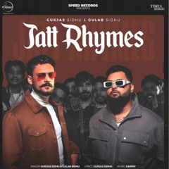 Jatt Rhymes | Gulab Sidhu | Gurjas Sidhu