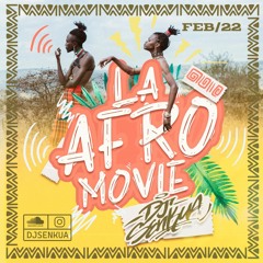 La AfroMovie //// Afrobeats - Afropop Mixtape 2022