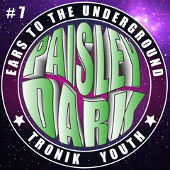 Ears To The Underground  #07 - Tronik Youth - March 24