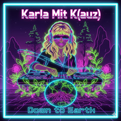 Karla Mit K @ Kauz, Zürich | Down to Earth October 2025