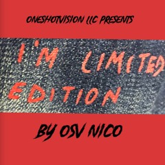Osv Nico - I’m Limited Edition