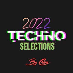 Chops Techno Selections, 2022