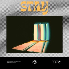 Stay