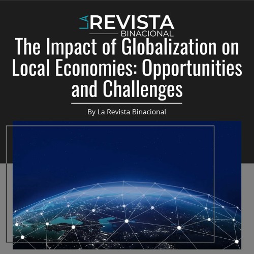 Stream episode The Impact of Globalization on Local Economies ...